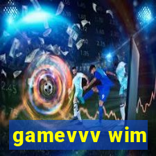 gamevvv wim